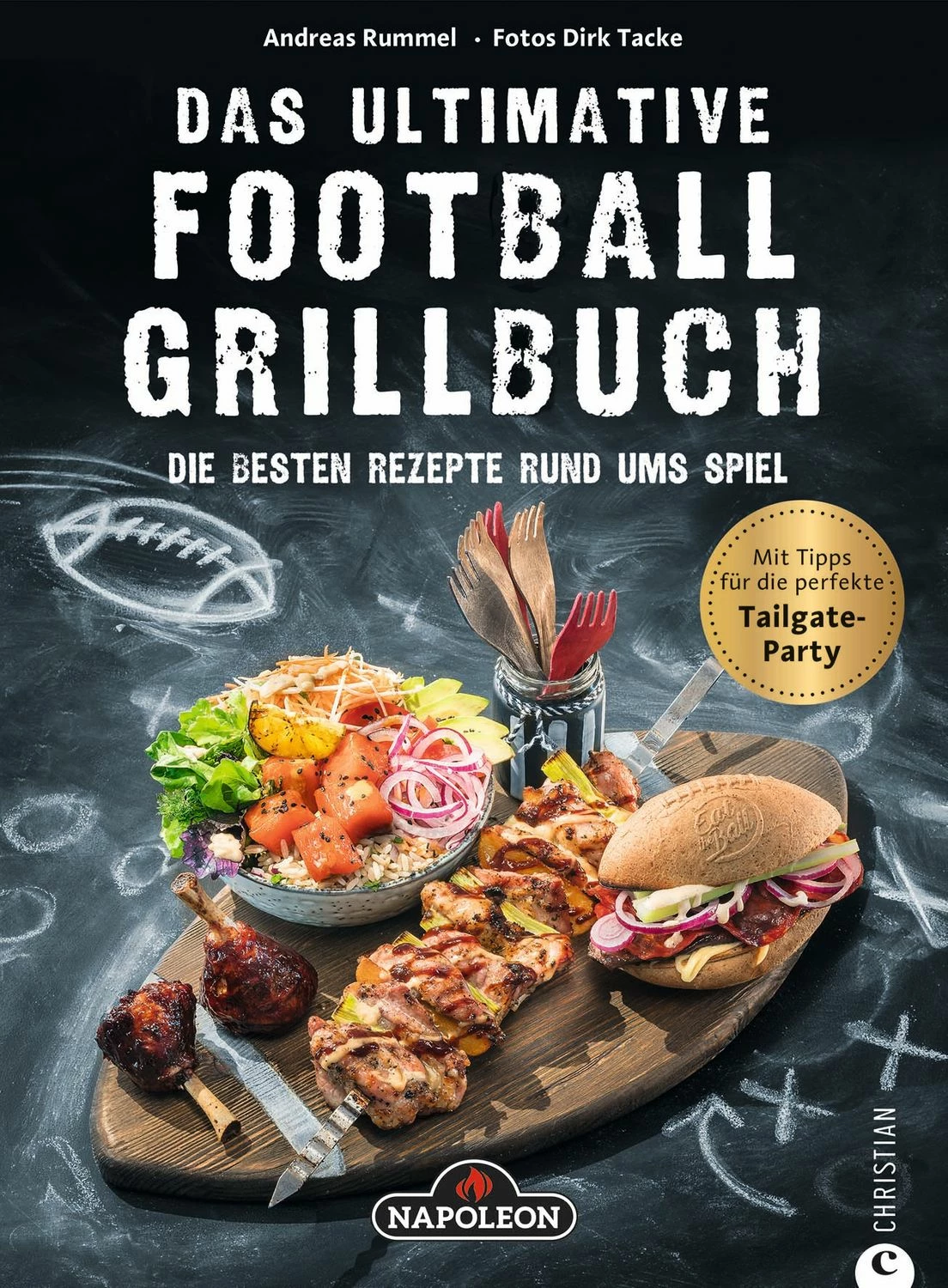 Napoleon Grillbuch "Das Ultimative Football-Grillbuch" 3 Napoleon Grillbuch "Das Ultimative Football-Grillbuch"